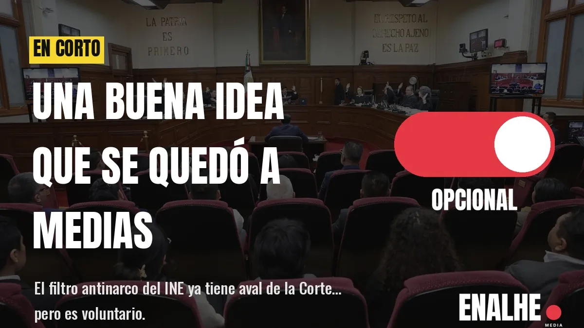Filtro antinarco del INE: una buena idea que se quedó a medias