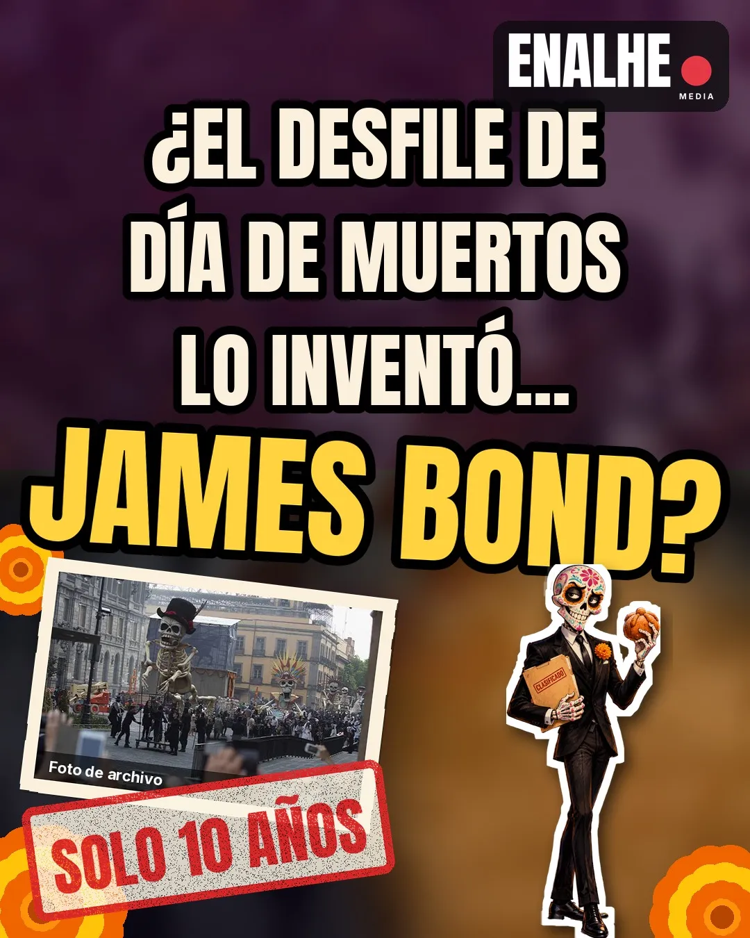 El desfile de Día de Muertos lo inventó James Bond: la historia de una tradición que tiene diez años